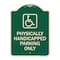 Signmission Physically Handicapped Parking W/ Graphic Heavy-Gauge Aluminum Sign, 24" x 18", G-1824-23303 A-DES-G-1824-23303 - alternate 1